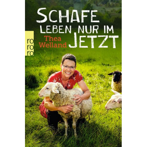 Thea Welland - Schafe leben nur im Jetzt