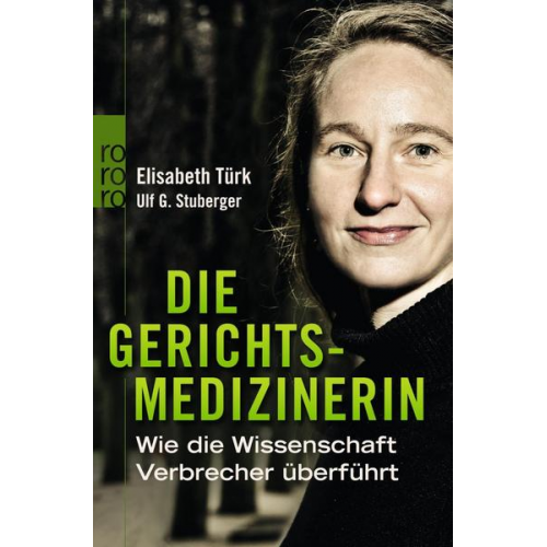 Elisabeth Türk & Ulf G. Stuberger - Die Gerichtsmedizinerin