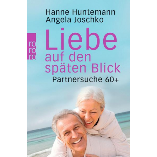 Hanne Huntemann & Angela Joschko - Liebe auf den späten Blick