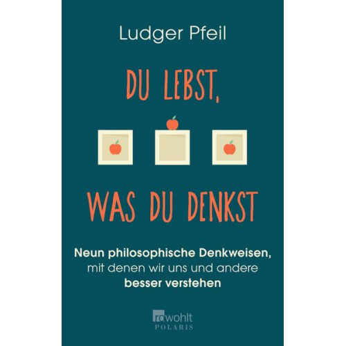 Ludger Pfeil - Du lebst, was du denkst