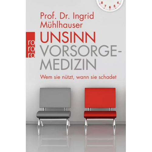 Ingrid Mühlhauser - Unsinn Vorsorgemedizin