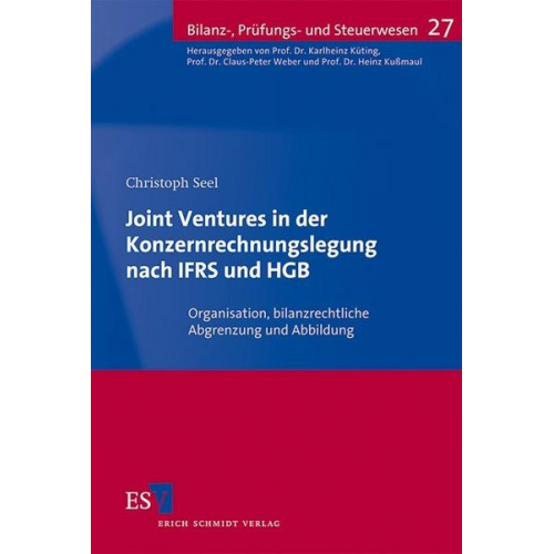 Christoph Seel - Joint Ventures in der Konzernrechnungslegung nach IFRS und HGB