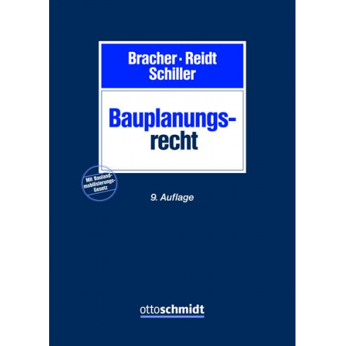 Christian-Dietrich Bracher & Olaf Reidt & Gernot Schiller - Bauplanungsrecht