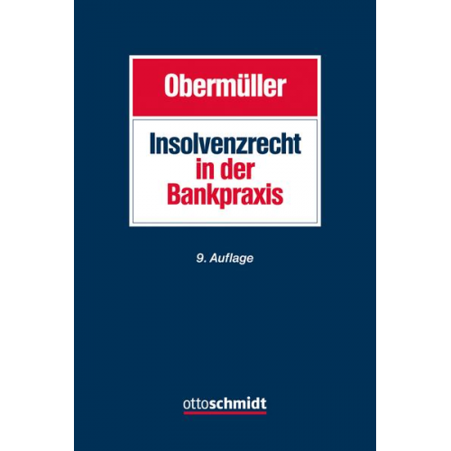 Manfred Obermüller - Insolvenzrecht in der Bankpraxis