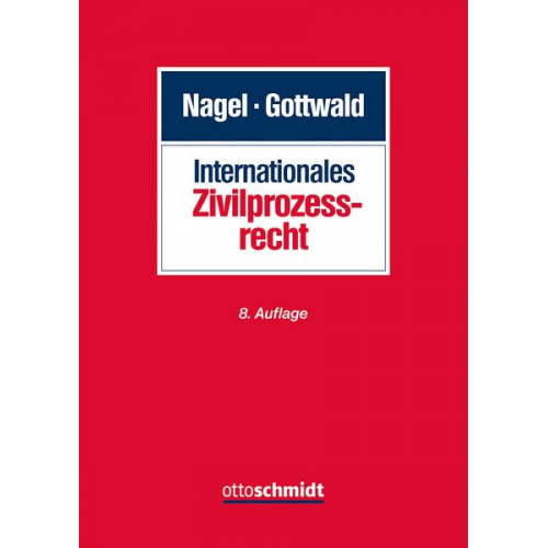 Peter Gottwald - Internationales Zivilprozessrecht