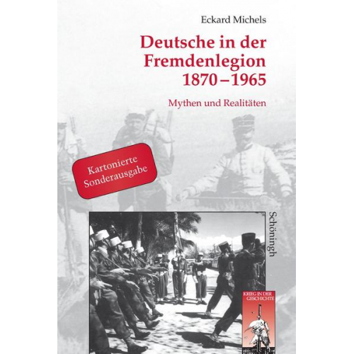 Eckard Michels - Deutsche in der Fremdenlegion 1870-1965