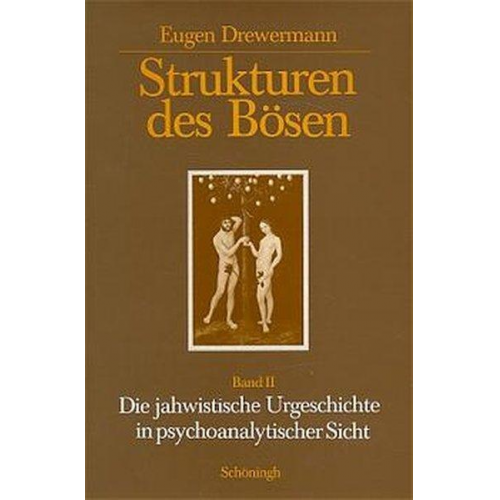 Eugen Drewermann - Strukturen des Bösen