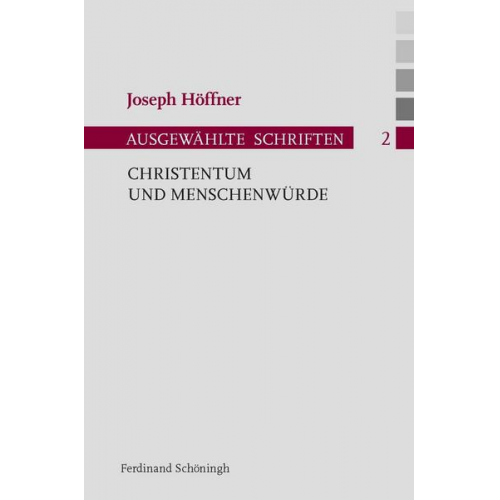 Joseph Höffner - Christentum und Menschenwürde