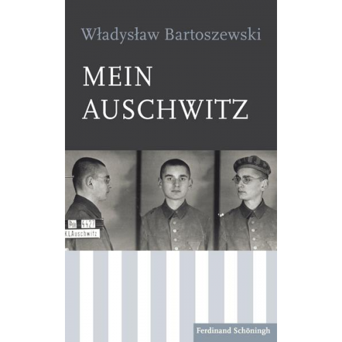 Wladislaw Bartoszewski - Mein Auschwitz