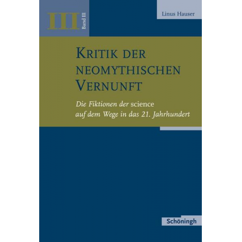 Linus Hauser - Kritik der neomythischen Vernunft