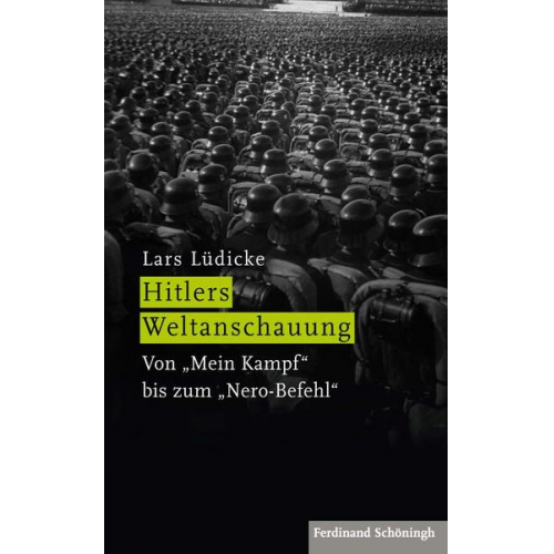 Lars Lüdicke - Hitlers Weltanschauung
