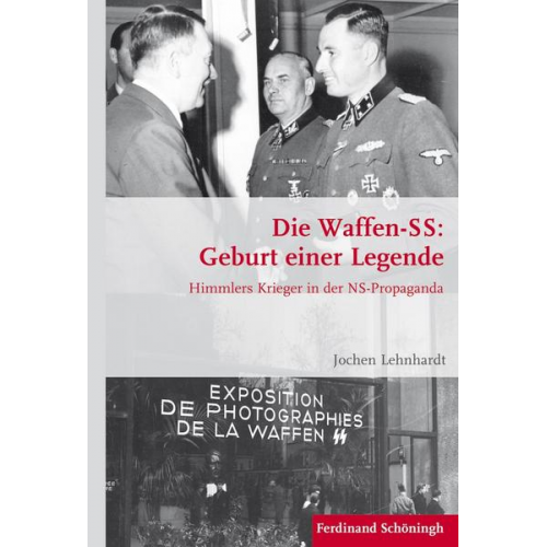 Jochen Lehnhardt - Die Waffen-SS: Geburt einer Legende