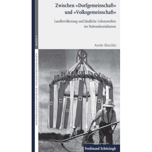 Anette Blaschke - Zwischen »Dorfgemeinschaft« und »Volksgemeinschaft«