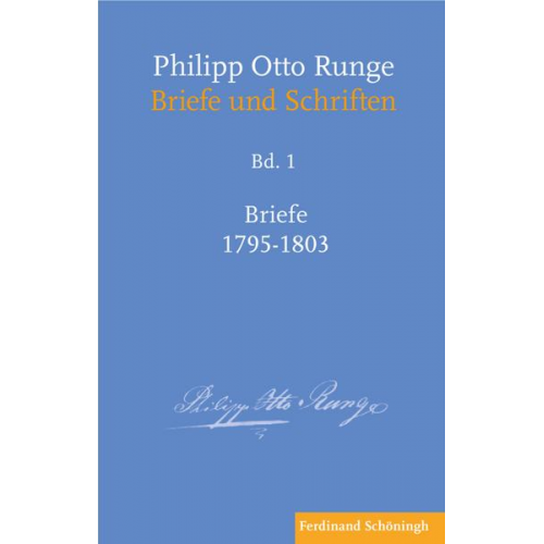 Philipp Otto Runge - Philipp Otto Runge – Briefe 1795–1803