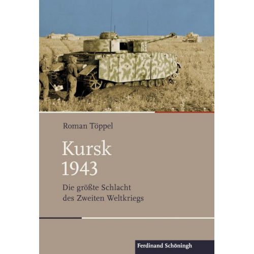 Roman Töppel - Kursk 1943