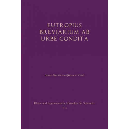 Eutropius - Eutropius: Breviarium ab urbe condita