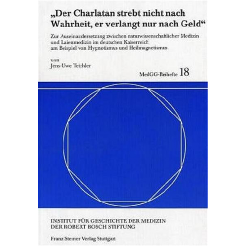 Jens-Uwe Teichler - Der Charlatan strebt nicht nach Wahrheit, er verlangt nur nach Geld