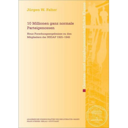 Jürgen W. Falter - 10 Millionen ganz normale Parteigenossen
