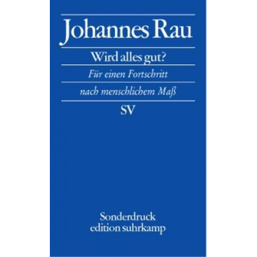 Johannes Rau - Rau, J: Wird alles gut?