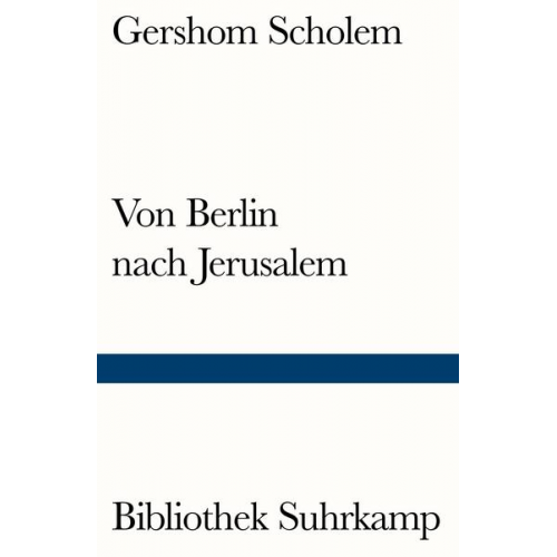 Gershom Scholem - Von Berlin nach Jerusalem