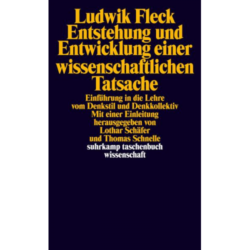 Ludwik Fleck - Entstehung und Entwicklung einer wissenschaftlichen Tatsache