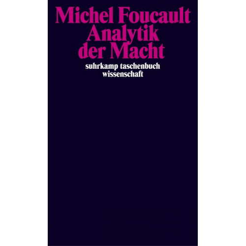 Michel Foucault - Analytik der Macht