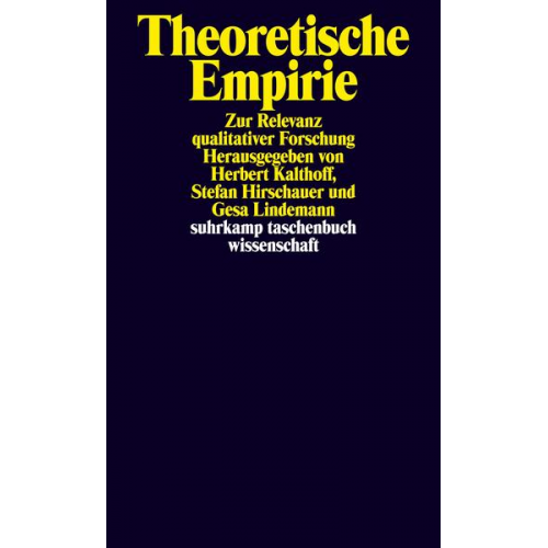 Herbert Kalthoff & Stefan Hirschauer & Gesa Lindemann - Theoretische Empirie