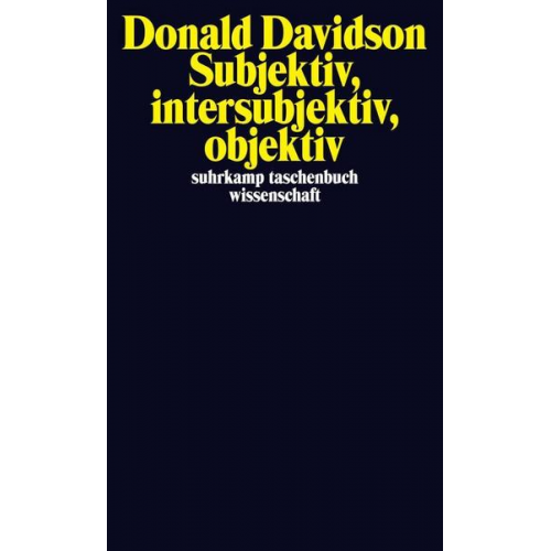 Donald Davidson - Subjektiv, intersubjektiv, objektiv