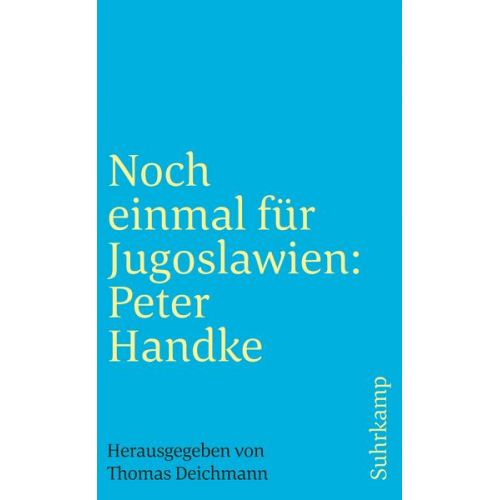 Thomas Deichmann - Noch einmal für Jugoslawien: Peter Handke