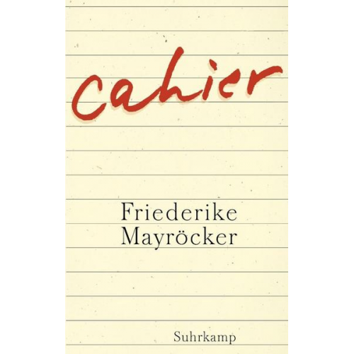 Friederike Mayröcker - Cahier