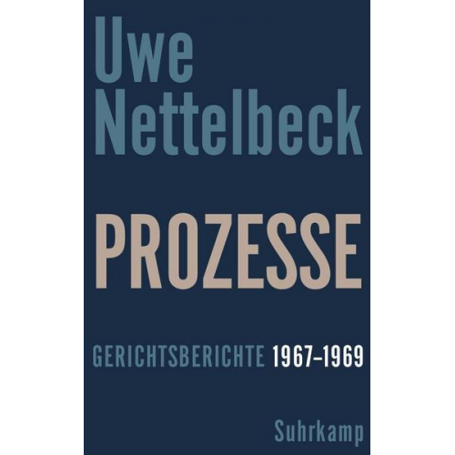 Uwe Nettelbeck - Prozesse