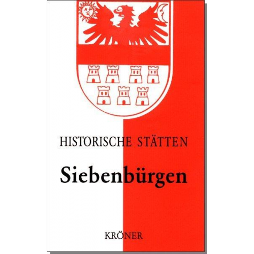 Harald Roth - Handbuch der historischen Stätten Siebenbürgen