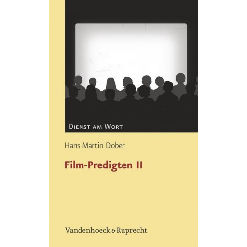 Hans Martin Dober - Film-Predigten, Teil 2