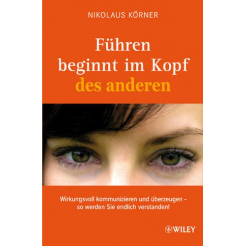 Nikolaus Körner - Führen beginnt im Kopf des anderen