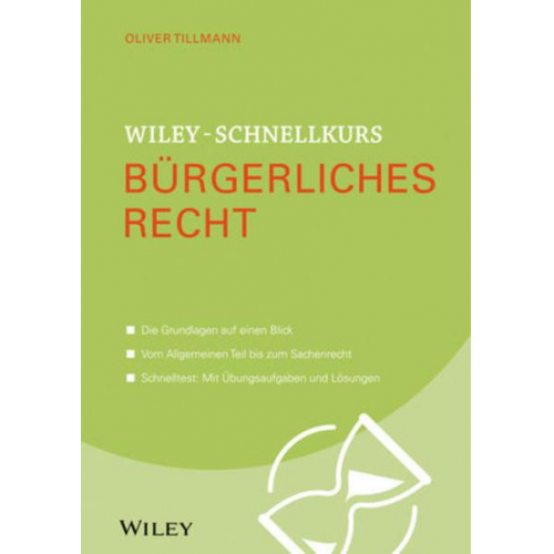 Oliver Tillmann - Wiley-Schnellkurs Bürgerliches Recht