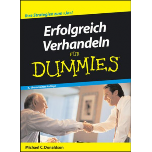 Michael C. Donaldson - Erfolgreich Verhandeln für Dummies