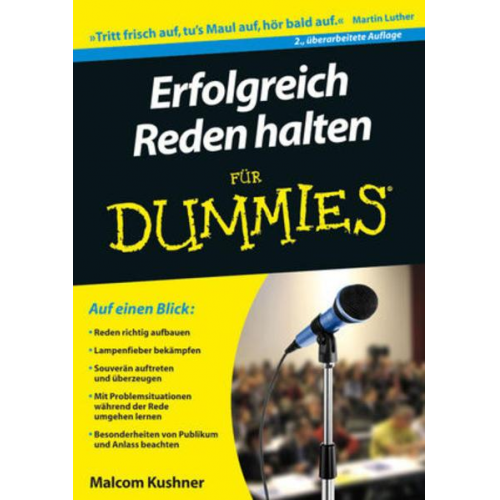 Malcolm Kushner - Erfolgreich Reden halten für Dummies