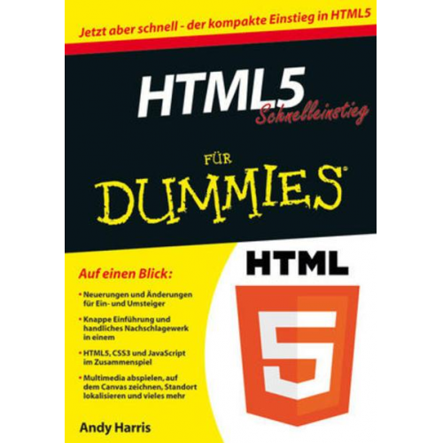 Andy Harris - HTML5 Schnelleinstieg für Dummies
