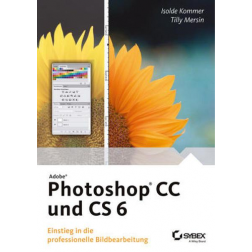 Isolde Kommer & Tilly Mersin - Adobe Photoshop CC und CS 6