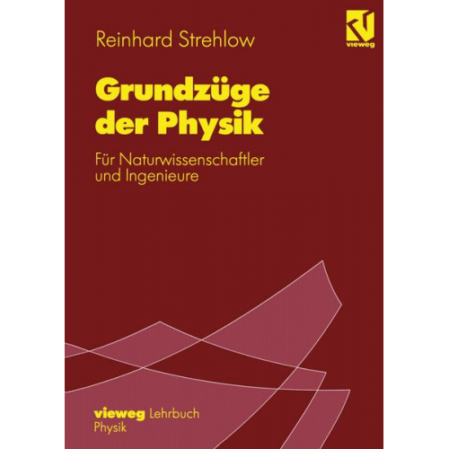 Reinhard Strehlow - Grundzüge der Physik