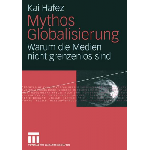 Kai Hafez - Mythos Globalisierung