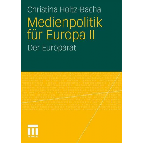 Christina Holtz-Bacha - Medienpolitik für Europa II