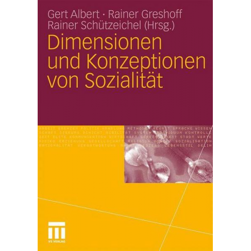 Gert Albert & Rainer Greshoff & Rainer Schützeichel - Dimensionen und Konzeptionen von Sozialität