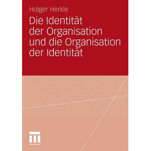 Holger Herkle - Die Identität der Organisation und die Organisation der Identität