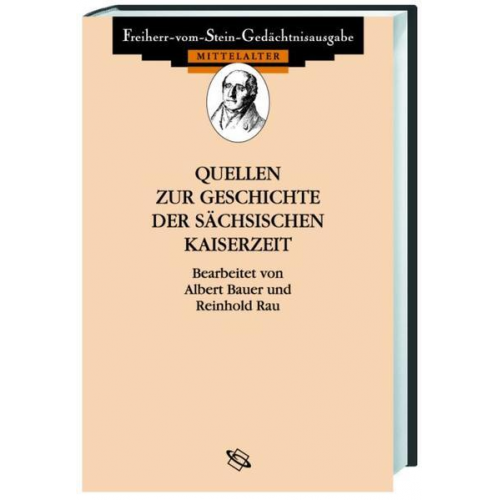 Albert Bauer & Reinhold Rau - Quellen zur Geschichte der sächsischen Kaiserzeit