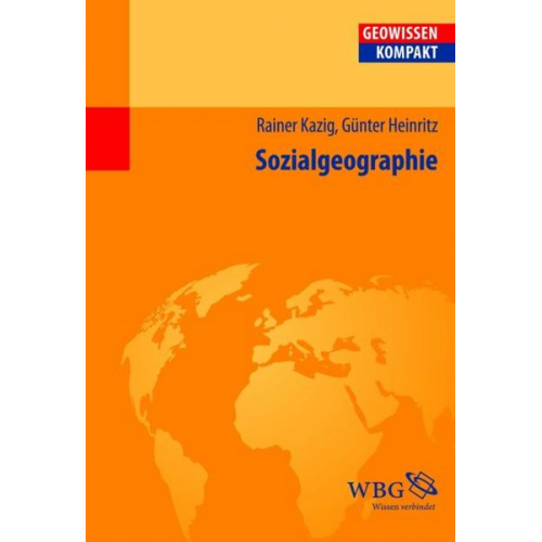 Rainer Kazig & Günter Heinritz - Sozialgeographie