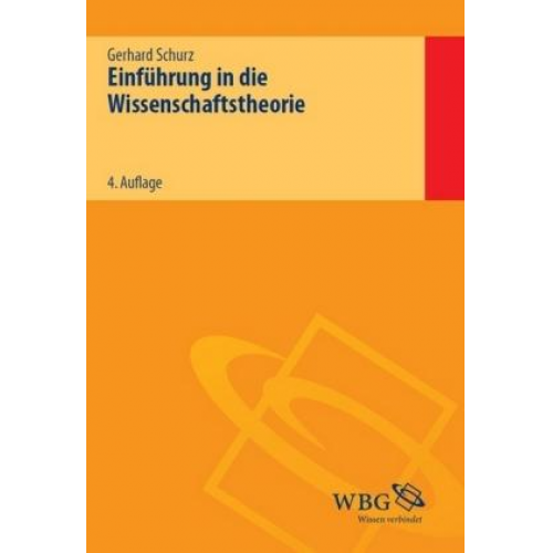 Gerhard Schurz - Einführung in die Wissenschaftstheorie