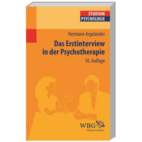 Hermann Argelander - Das Erstinterview in der Psychotherapie