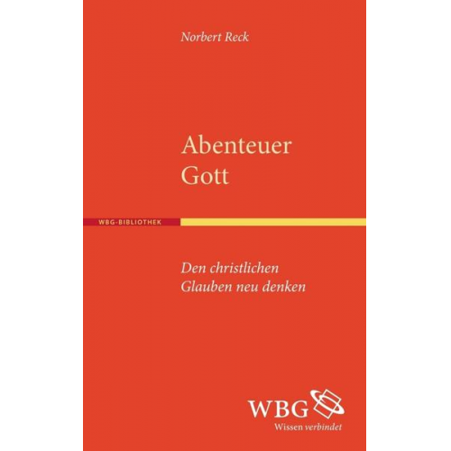 Norbert Reck - Abenteuer Gott