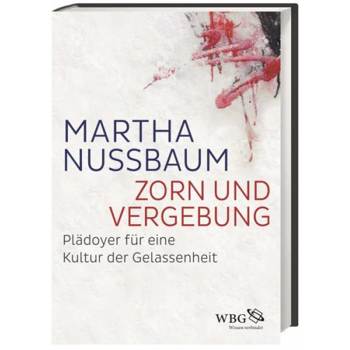 Martha Nussbaum - Zorn und Vergebung